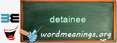 WordMeaning blackboard for detainee